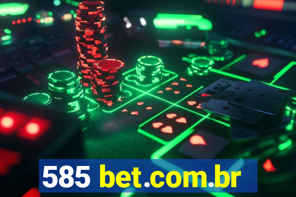 585 bet.com.br